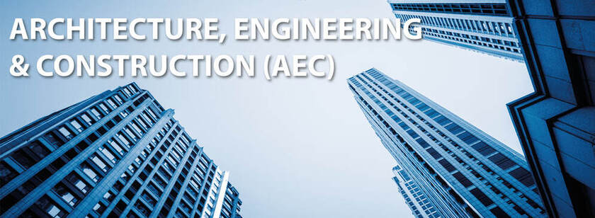 ARCHITECTURE, ENGINEERING & CONSTRUCTION (AEC)